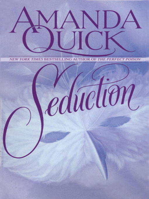 Title details for Seduction by Amanda Quick - Wait list